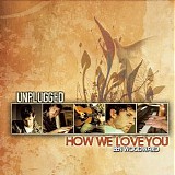 Ben Woodward - How We Love You