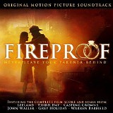 Various artists - Fireproof (Original Motion Picture Soundtrack)