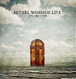 Bethel Live - You Are Good