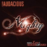 !Audacious - Mighty