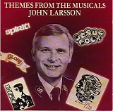 John Larsson - Themes From The Musicals