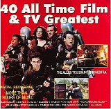 Various Artists - 40 All time Film & TV Greatest