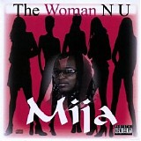 Mija - The Woman N U