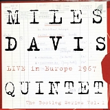 Miles Davis Quintet - LIVE in Europe 1967: The Bootleg Series Vol. 1