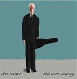 Dan Reeder - This New Century