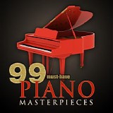 Various artists - 99 Must-Have Piano Masterpieces