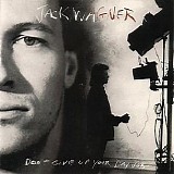 Jack Wagner - Don't Give Up Your Day Job