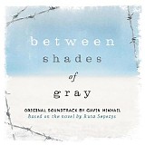 Gavin Mikhail - Between Shades of Gray