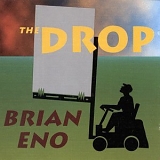 Brian Eno - Drop