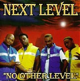 Next Level - No Other Level