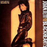 Joan Jett & The Blackhearts - I Hate Myself For Loving You