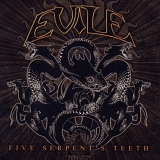 Evile - Five Serpent's Teeth