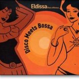 Eldissa - Disco Meets Bossa
