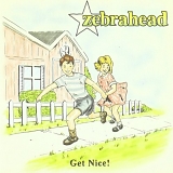 Zebrahead - Get Nice