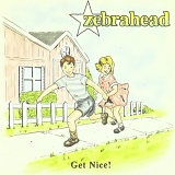 Zebrahead - Get Nice