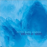 Basho-Junghans, Steffen - Waters in Azure