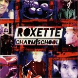 Roxette - Charm School - Cd 2 - Deluxe Live Bonus Tracks
