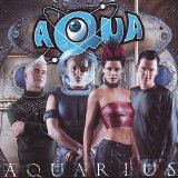 Aqua - Aquarius