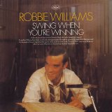 Robbie Williams - Swing When You're Winning