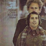 Simon And Garfunkel - Bridge Over Troubled Water