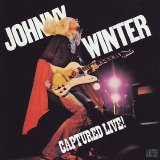 Johnny Winter - Captured Live