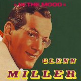 Glenn Miller - In The Mood