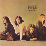 Free - Fire And Water