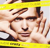 michael bublÃ© - crazy love