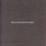 peace orchestra - reset