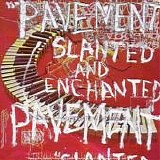 Pavement - Slanted & Enchanted: Luxe & Reduxe