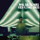 Noel Gallagher's High Flying Birds - Noel Gallagher's High Flying Birds