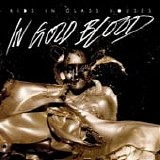 Kids in Glass Houses - In gold blood