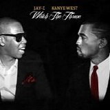 Jay-Z and Kanye West - Watch the throne