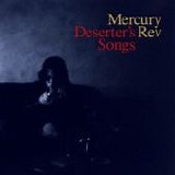 Mercury Rev - Deserter's songs