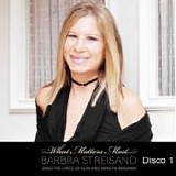 Barbra Streisand - What matters most (Disco 1)