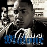 Glasses Malone - Beach cruiser