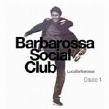 Luca Barbarossa - Barbarossa social club (Disco 1)