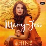 Mary-Jess - Shine