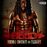 Ace Hood - Blood sweat + tears