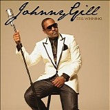 Johnny Gill - Still Winning