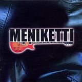 Meniketti - Meniketti