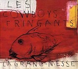 Les Cowboys Fringants - La Grand-Messe