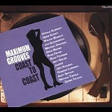 Various artists - Maximum Grooves: Coast To Coast