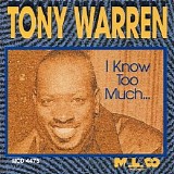 Tony Warren - I Know Too Much