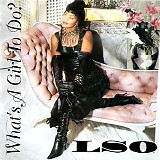 Lso - What's A Girl to Do