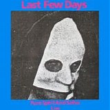 Last Few Days - Pure Spirit and Saliva Live