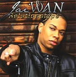 Jaiwan - Relationships
