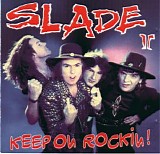 Slade - Keep On Rockin!