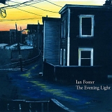 Ian Foster - The Evening Light