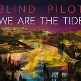 Blind Pilot - We Are The Tide (Vinyl)